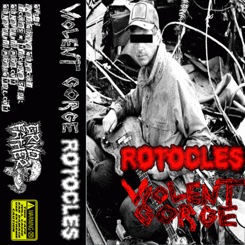 Violent Gorge : Violent Gorge - Rotocles